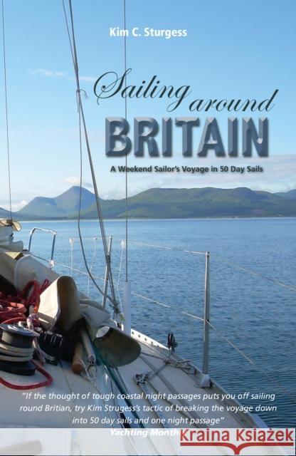 Sailing Around Britain - A Weekend Sailor's Voyage in 50 Day Sails 2nd edition Kim Sturgess 9781912177059 Fernhurst Books Limited - książka