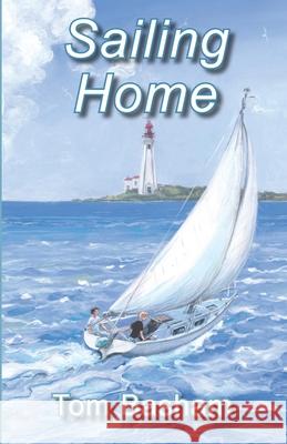 Sailing Home Tom Basham 9781095365212 Independently Published - książka