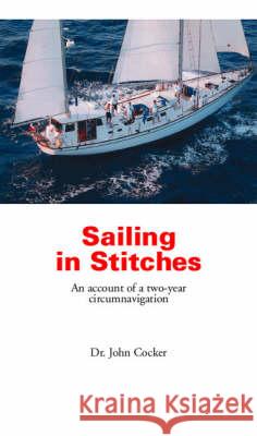 Sailing in Stitches John Cocker 9781412001335 Trafford Publishing - książka