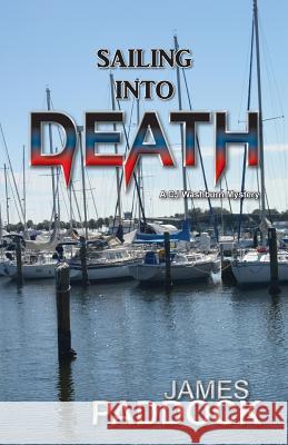 Sailing into Death Robert, James 9781508646600 Createspace - książka