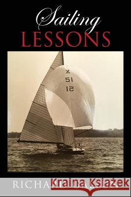 Sailing Lessons Richard Gallun 9781478759508 Outskirts Press - książka
