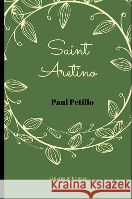 Saint Aretino Paul Petillo 9780982959343 R. R. Bowker - książka