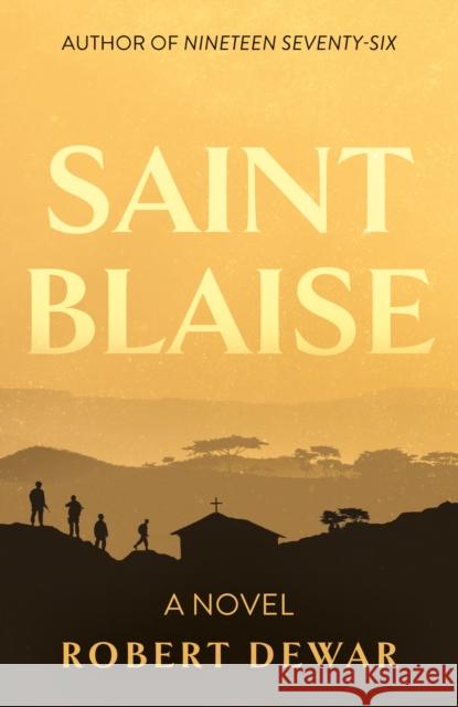 Saint Blaise: A Novel Robert Dewar 9781836281450 Troubador Publishing - książka