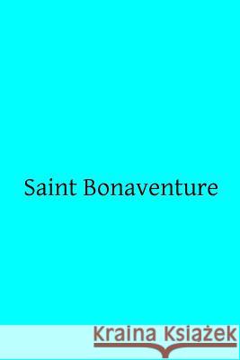 Saint Bonaventure Lawrence Costelloe Brother Hermenegil 9781495369926 Createspace - książka