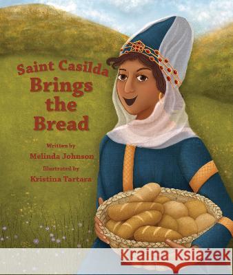 Saint Casilda Brings the Bread M Johnson, Kristina Tartara 9780881417289  - książka