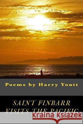 Saint Finbarr Visits the Pacific Harry Youtt 9781725523609 Createspace Independent Publishing Platform - książka
