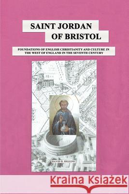 Saint Jordan of Bristol David H. Higgins 9781785072765 New Generation Publishing - książka