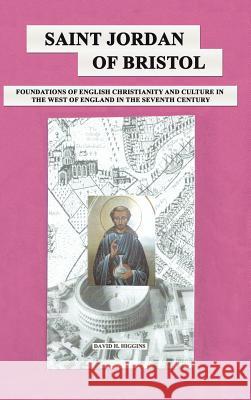 Saint Jordan of Bristol David H. Higgins 9781785072772 New Generation Publishing - książka