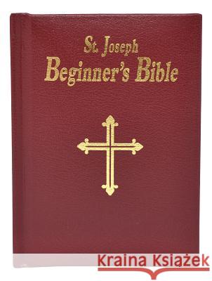 Saint Joseph Beginner's Bible Lawrence Lovasik 9780899421537 Catholic Book Publishing Company - książka