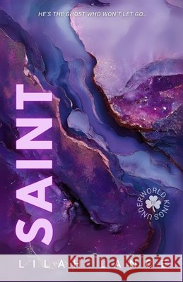 Saint (Lara's Edition): Underworld Kings Book III Lilah Lance 9781968533366 Lilah Lance - książka