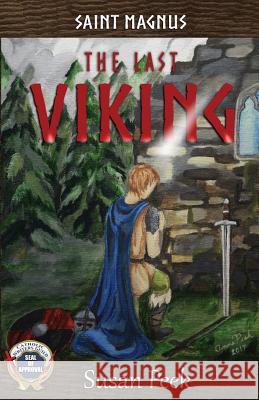 Saint Magnus, The Last Viking Peek, Susan 9780997000504 Seven Swords Publications - książka