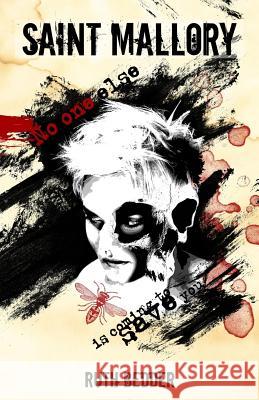 Saint Mallory Ruth Bedder 9781514383537 Createspace - książka
