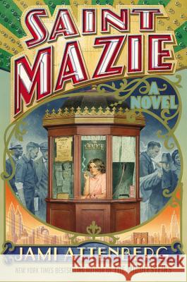 Saint Mazie Jami Attenberg 9781455599899 Grand Central Publishing - książka