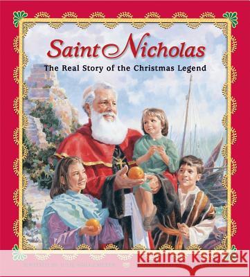 Saint Nicholas: The Real Story of the Christmas Legend Julie Stiegemeyer Chris Ellison 9780758603760 Concordia Publishing House - książka