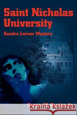 Saint Nicholas University: Sandra Lerner Mystery Barclay, George W. 9780595219872 Writer's Showcase Press - książka