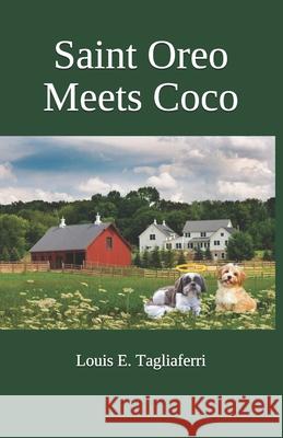 Saint Oreo Meets Coco Tagliaferri Louis E. Tagliaferri 9798730834200 Independently published - książka