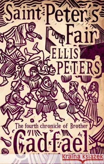 Saint Peter's Fair: 4 Ellis Peters 9780751547078 Little, Brown Book Group - książka