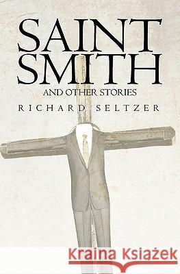 Saint Smith Richard Seltzer 9781455400867 B & R Samizdat Express - książka