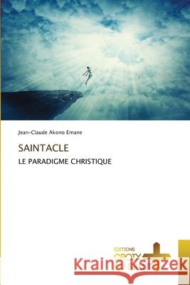 Saintacle Jean-Claude Akon 9786206169345 Ditions Croix Du Salut - książka