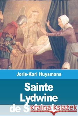 Sainte Lydwine de Schiedam Joris Karl Huysmans 9783967878035 Prodinnova - książka