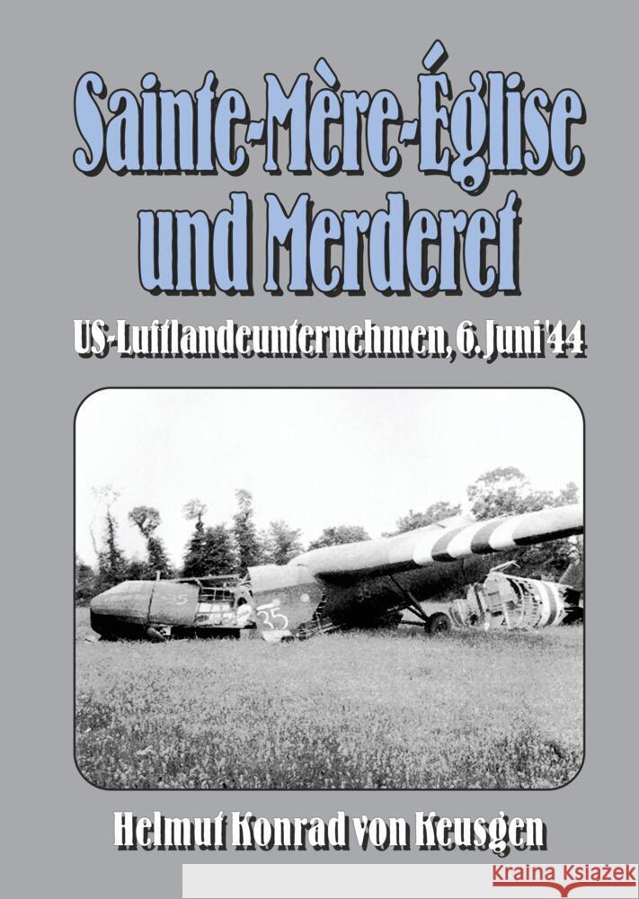 Sainte-Mère-Église und Merderet Keusgen, Helmut Konrad von 9783384216939 EK-2 Publishing - książka