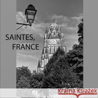 Saintes, France Charles L. Stark 9781798585375 Independently Published - książka