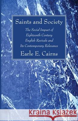 Saints and Society Earle E. Cairns 9781666719772 Wipf & Stock Publishers - książka