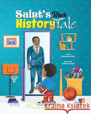 Saint's Black History Tale Sameer Kassar Shaquana Davis 9781736102435 1112856 - książka