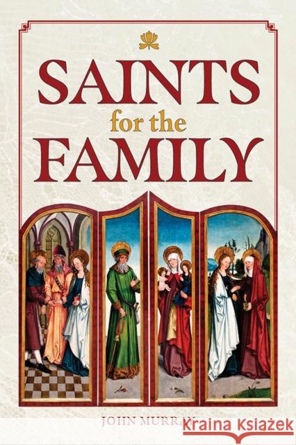 Saints for the Family John Murray   9781910248966 Messenger Publications - książka