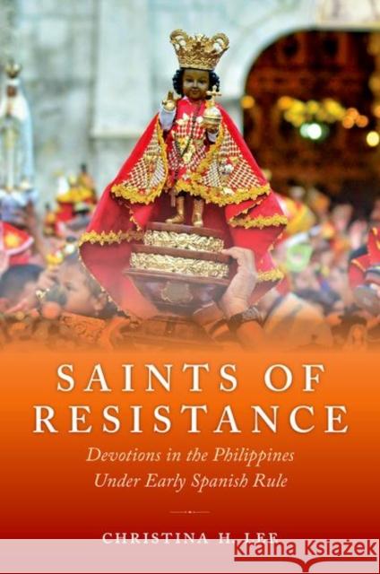 Saints of Resistance Lee 9780190916145 Oxford University Press, USA - książka