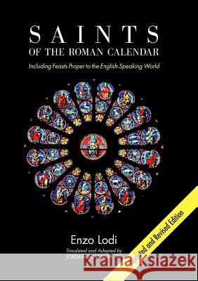 Saints of the Roman Calendar: Including Recent Feasts Proper to the English-Speaking World Enzo Lodi 9780818914034 St Paul's - książka