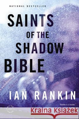 Saints of the Shadow Bible Ian Rankin 9780316224574 Back Bay Books - książka