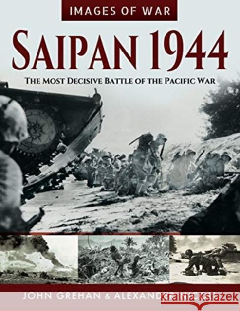 Saipan 1944: The Most Decisive Battle of the Pacific War John Grehan 9781526758309 Frontline Books - książka