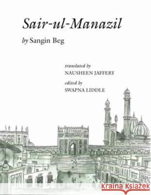 Sair-Ul-Manazil Beg, Sangin; Jaffery, Nausheen; Liddle, Swapna 9789382381860 John Wiley & Sons - książka