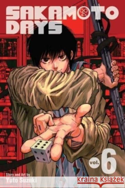 Sakamoto Days, Vol. 6 Yuto Suzuki 9781974736218 Viz Media, Subs. of Shogakukan Inc - książka