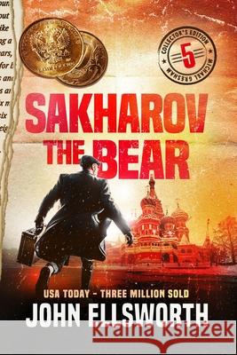 Sakharov the Bear John Ellsworth 9781983246913 Independently Published - książka