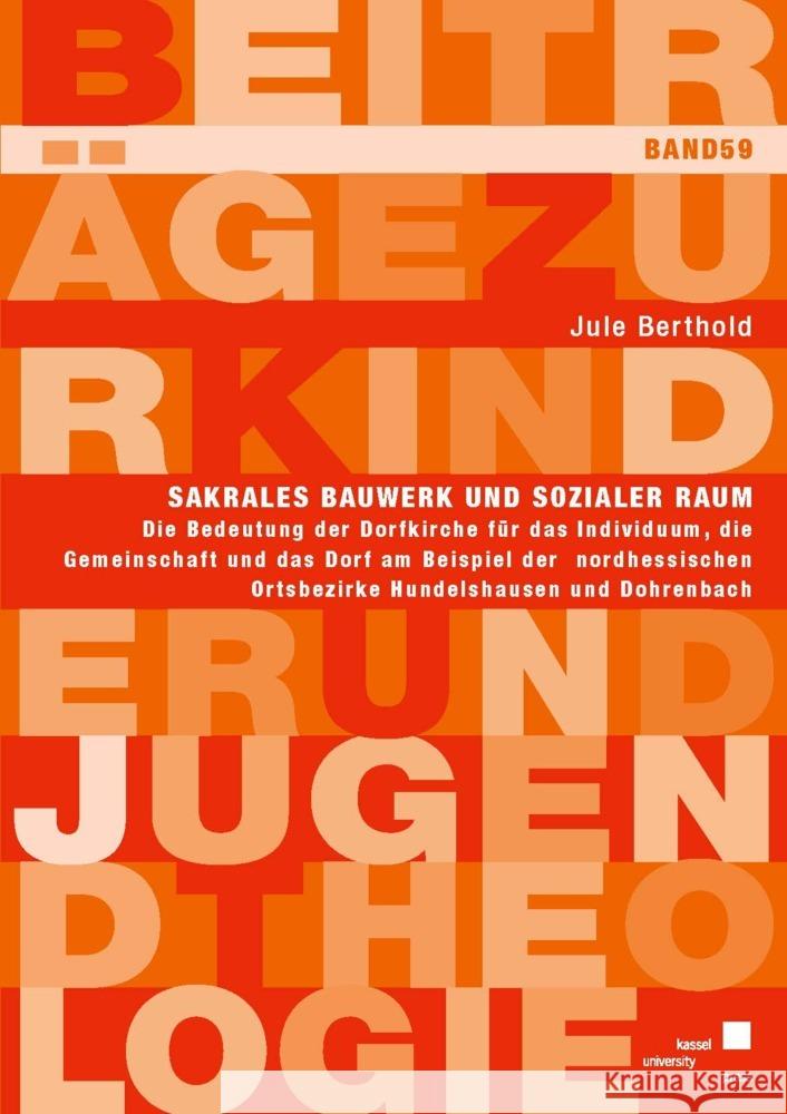 Sakrales Bauwerk und sozialer Raum Berthold, Jule 9783737610933 kassel university press - książka