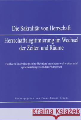 Sakralität von Herrschaft Franz-Reiner Erkens 9783050036601 de Gruyter - książka