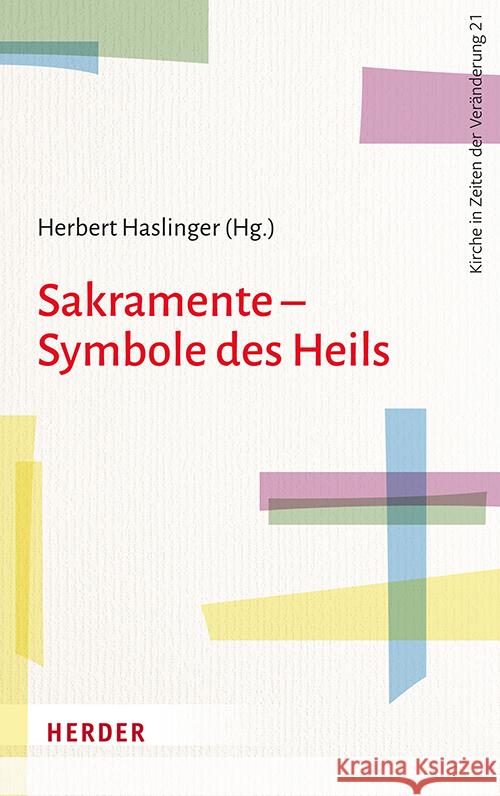 Sakramente - Symbole des Heils  9783451024153 Herder, Freiburg - książka