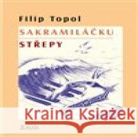 Sakramiláčku. Střepy Bedřich Glaser 9788072872916 Maťa - książka