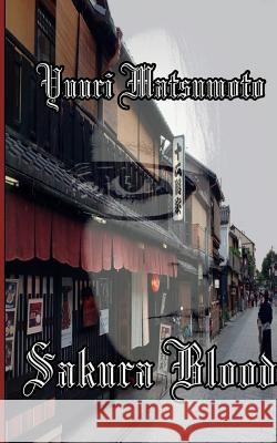 Sakura Blood Yuuri Matsumoto 9783748185376 Books on Demand - książka