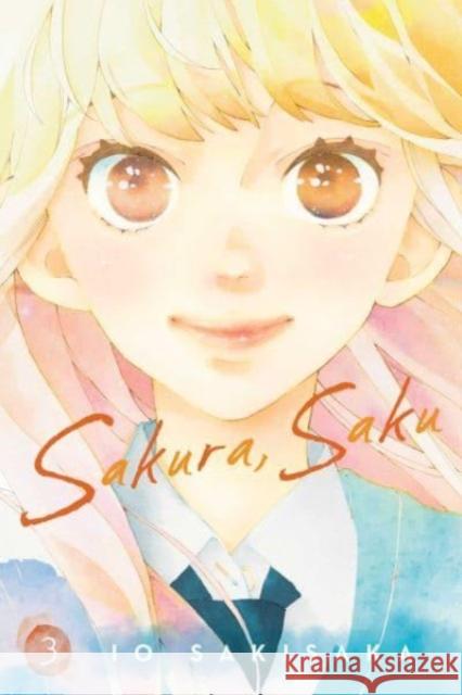 Sakura, Saku, Vol. 3 Io Sakisaka 9781974745678 Viz Media, Subs. of Shogakukan Inc - książka