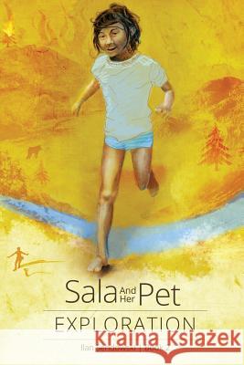 Sala and Her Pet - Exploring Ilan Sendowski 9781729536698 Createspace Independent Publishing Platform - książka