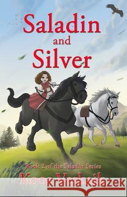 Saladin and Silver: Book 2 of the Saladin Series Koos Verkaik 9780990679097 Outer Banks Publishing Group - książka
