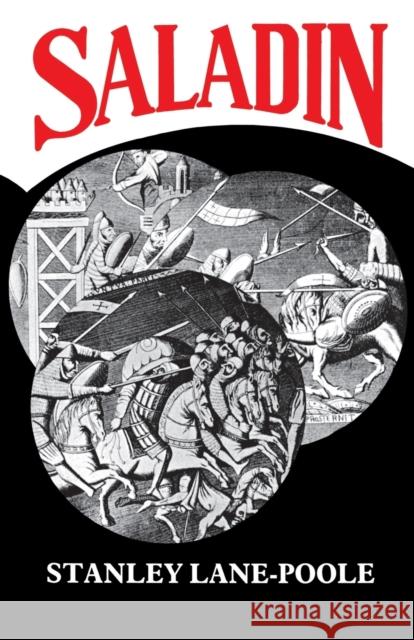 Saladin: and the Fall of the Kingdom of Jerusalem Lane-Poole, Stanley 9781850770688 Darf Publishers Ltd - książka