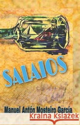 Salaios Manuel Antón Mosteiro García 9798748209380 Independently Published - książka