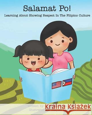 Salamat Po!: Learning About Showing Respect In The Filipino Culture Li, Raquel 9781539031147 Createspace Independent Publishing Platform - książka