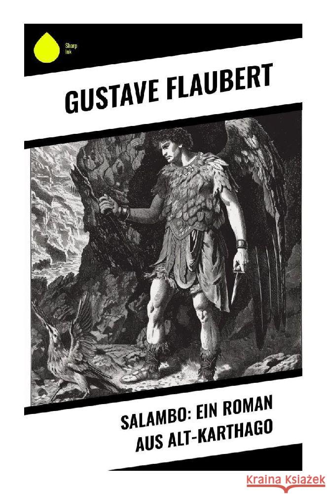 Salambo: Ein Roman aus Alt-Karthago Flaubert, Gustave 9788028351700 Sharp Ink - książka