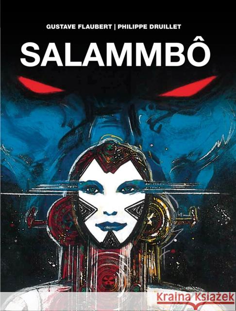 Salammbo Philippe Druillet Gustave Flaubert 9781785866647 Titan Comics - książka