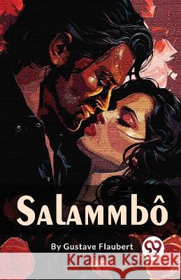 Salammbo Gustave Flaubert   9789358016642 Double 9 Books - książka